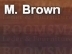 medium brown