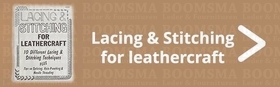 Lacing &amp; Stitching for Leathercraft